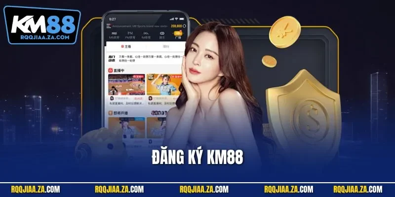 Đăng ký KM88